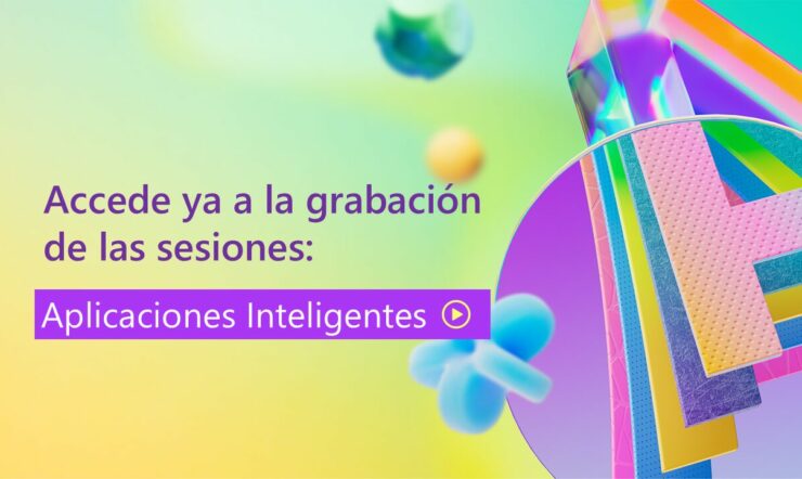 Imagen representativa del evento con a siguiente descripción: Accede ya a la grabación de las sesiones de Aplicaciones Inteligentes
